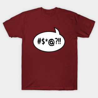 Profanity Word Balloon T-Shirt